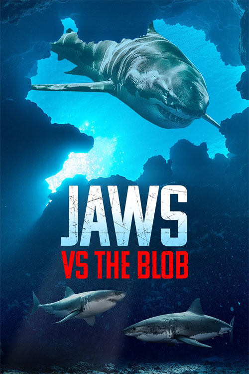 Jaws vs the Blob Jaws vs the Blob
