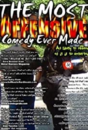 The Most Offensive Comedy Ever Made The Most Offensive Comedy Ever Made