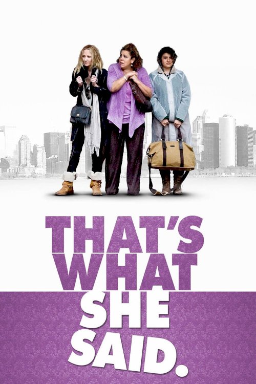That's What She Said That's What She Said