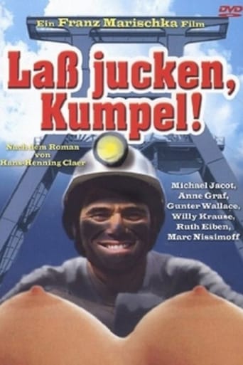 Laß jucken, Kumpel 5. Teil: Der Kumpel läßt das Jucken nicht