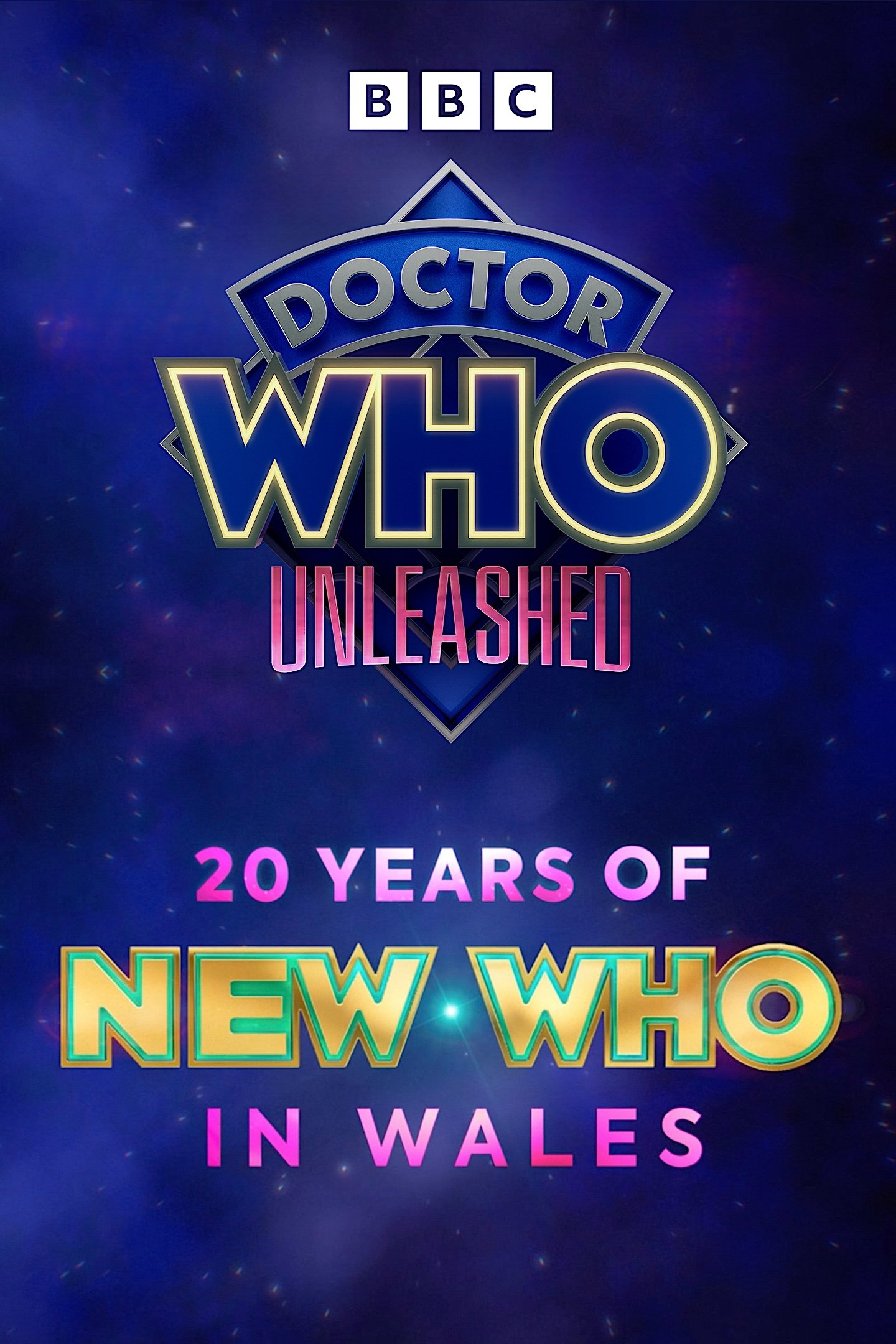 Doctor Who: Unleashed - 20 Years of New Who in Wales Doctor Who: Unleashed - 20 Years of New Who in Wales
