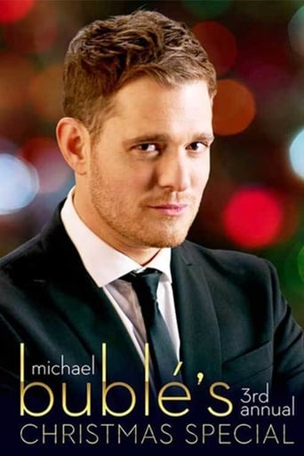 Michael Bublé’s 3rd Annual Christmas Special Michael Bublé’s 3rd Annual Christmas Special