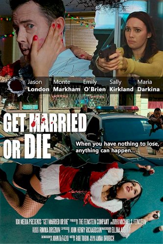 Get Married or Die Get Married or Die