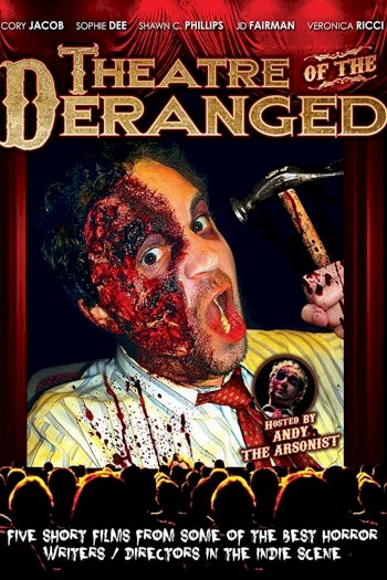 Theatre of the Deranged Theatre of the Deranged