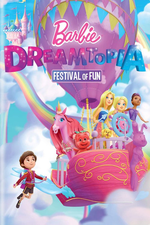 Barbie Dreamtopia: Festival of Fun Barbie Dreamtopia: Festival of Fun