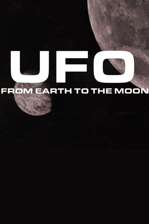 UFO From Earth to the Moon UFO From Earth to the Moon