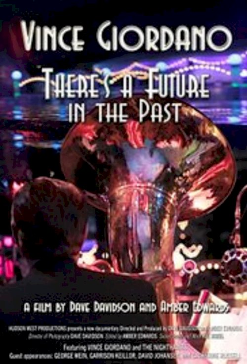 Vince Giordano: There's a Future in the Past Vince Giordano: There's a Future in the Past