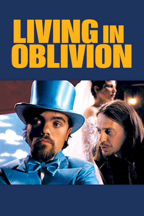 Living in Oblivion Living in Oblivion