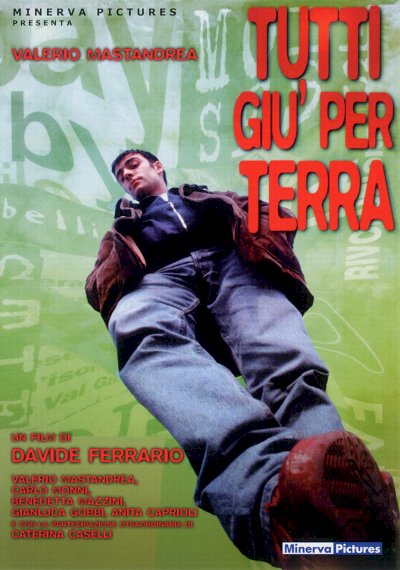 Tutti giù per terra Tutti giù per terra