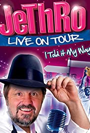 Jethro: I Told It My Way Jethro: I Told It My Way