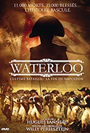 Waterloo: The Last Battle Waterloo: The Last Battle