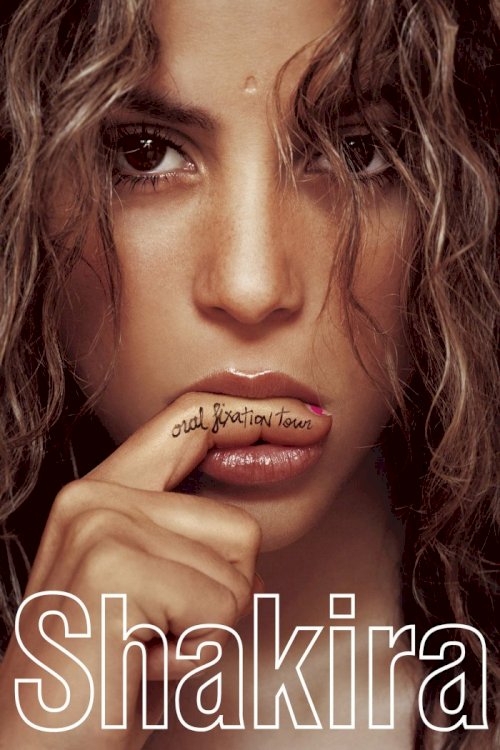 Shakira: Oral Fixation Tour Shakira: Oral Fixation Tour