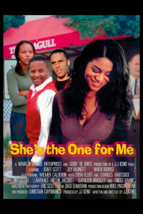 She's the One for Me She's the One for Me