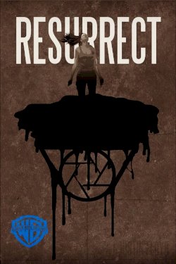 Resurrect Resurrect