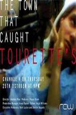 The Town That Caught Tourette's The Town That Caught Tourette's