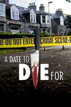 A Date to Die For A Date to Die For