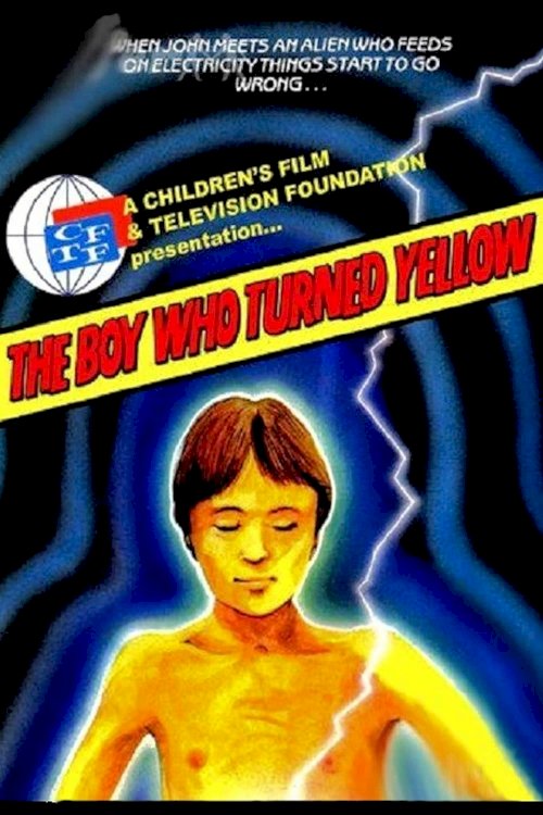 The Boy Who Turned Yellow The Boy Who Turned Yellow