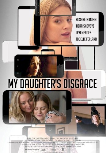 My Daughter's Disgrace My Daughter's Disgrace