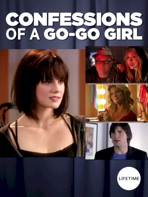 True Confessions of a Go-Go Girl True Confessions of a Go-Go Girl