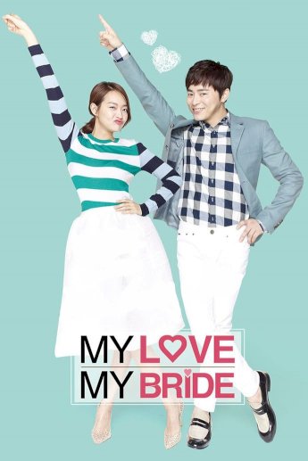My Love, My Bride My Love, My Bride