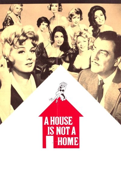 A House Is Not a Home A House Is Not a Home