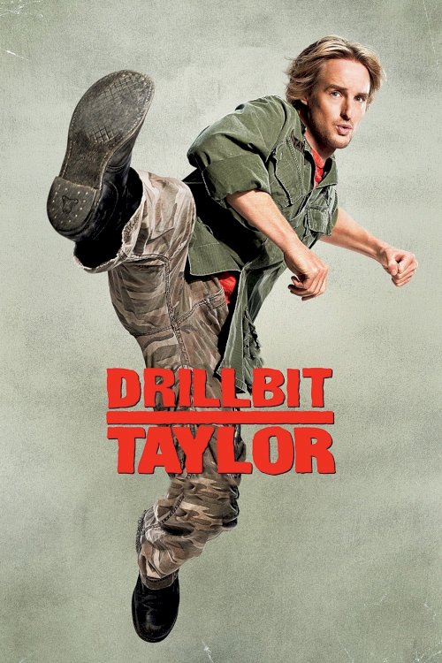 Drillbit Taylor Drillbit Taylor