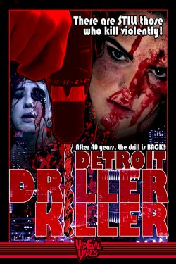 Detroit Driller Killer Detroit Driller Killer