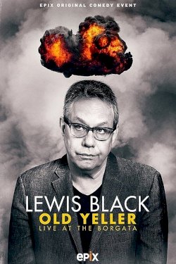 Lewis Black: Old Yeller - Live at the Borgata Lewis Black: Old Yeller - Live at the Borgata