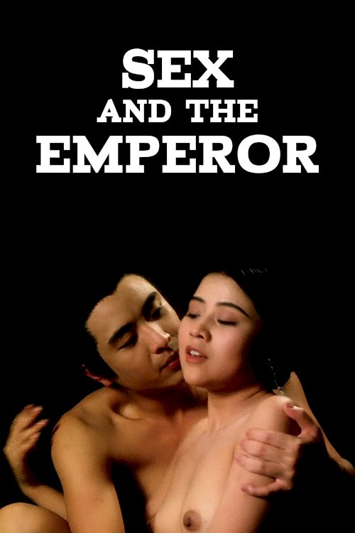 Sex and the Emperor Sex and the Emperor