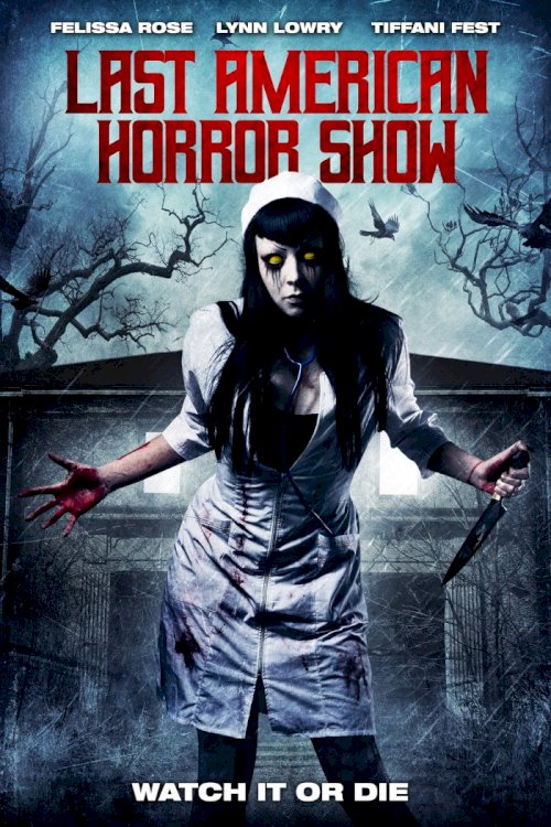 Last American Horror Show Last American Horror Show