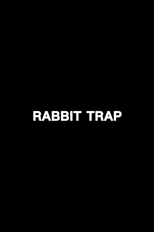 Rabbit Trap Rabbit Trap