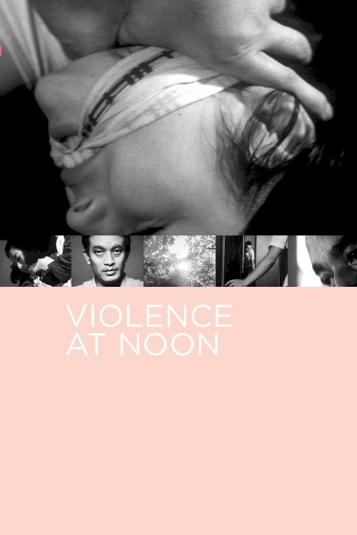 Violence at Noon Violence at Noon