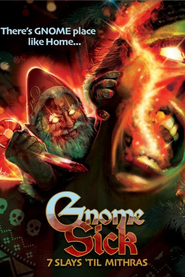 Gnome Sick: 7 Slays Til Mithras Gnome Sick: 7 Slays Til Mithras