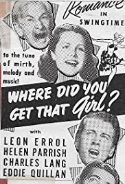 Where Did You Get That Girl? Where Did You Get That Girl?