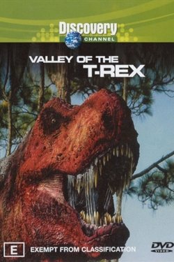 The Valley of the T-Rex The Valley of the T-Rex