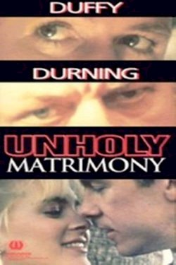 Unholy Matrimony Unholy Matrimony