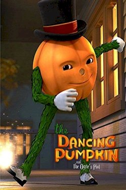 The Dancing Pumpkin and the Ogre's Plot The Dancing Pumpkin and the Ogre's Plot