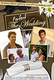 The Perfect Wedding The Perfect Wedding