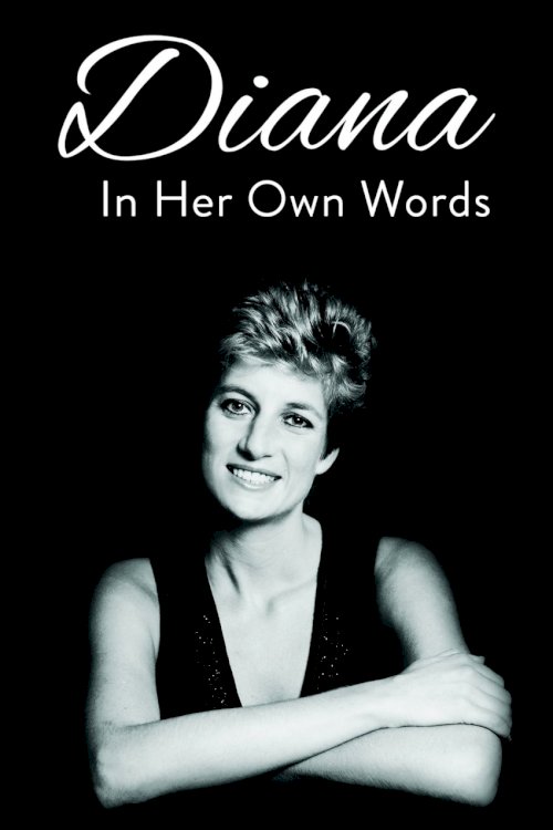 Diana: In Her Own Words Diana: In Her Own Words