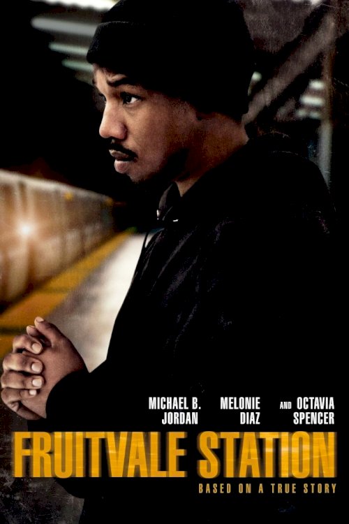 Fruitvale Station Fruitvale Station