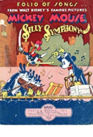 Songs of the Silly Symphonies Songs of the Silly Symphonies