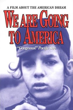 We Are Going to America We Are Going to America