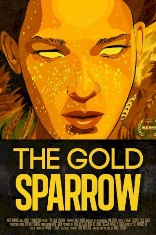 The Gold Sparrow The Gold Sparrow
