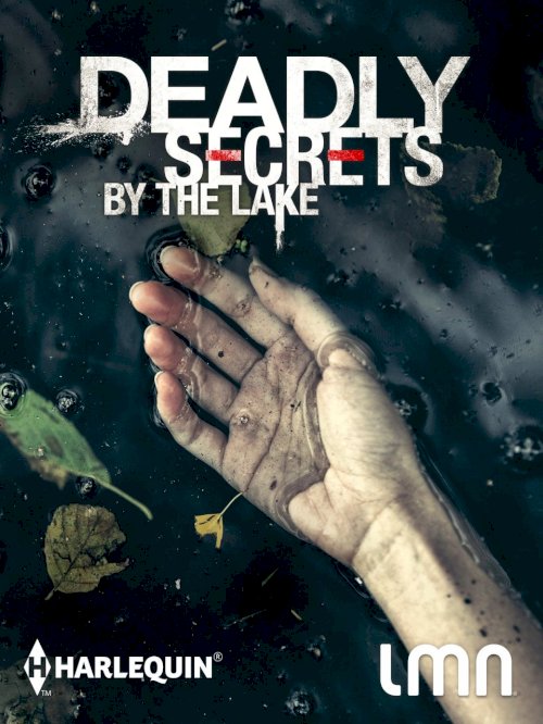 Deadly Secrets by the Lake Deadly Secrets by the Lake