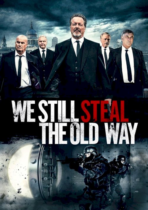 We Still Steal the Old Way We Still Steal the Old Way