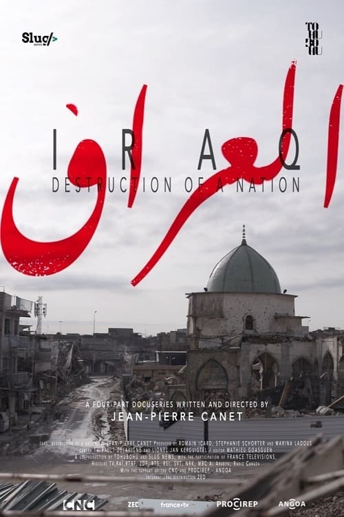 Iraq: Destruction of a Nation Iraq: Destruction of a Nation