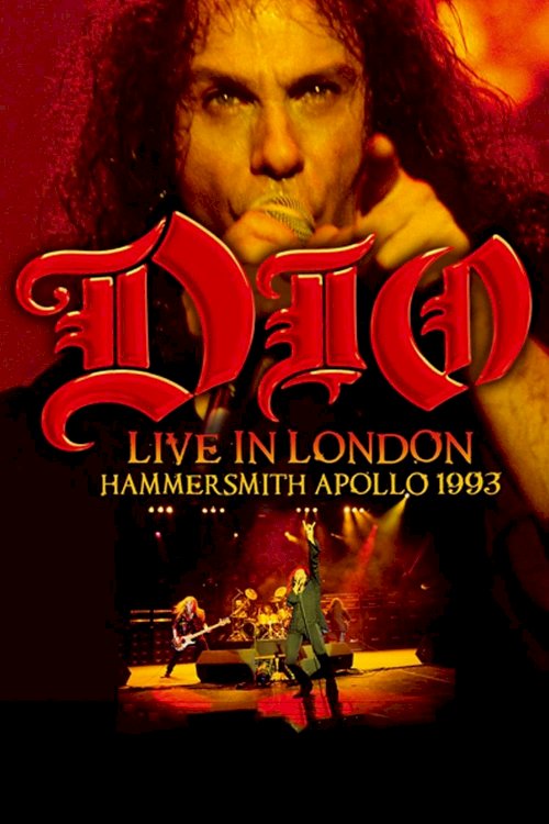 Dio: Live in London - Hammersmith Apollo 1993 Dio: Live in London - Hammersmith Apollo 1993