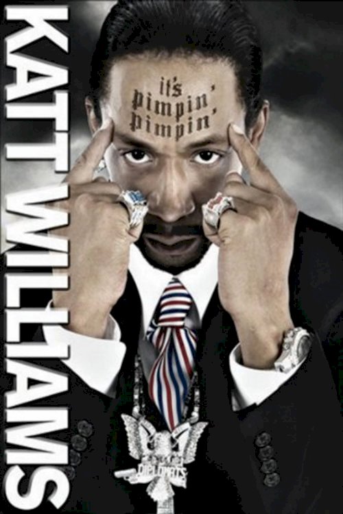 Katt Williams: It's Pimpin' Pimpin' Katt Williams: It's Pimpin' Pimpin'