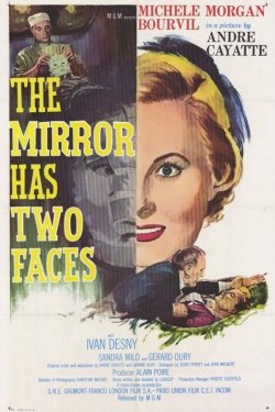 The Mirror Has Two Faces The Mirror Has Two Faces