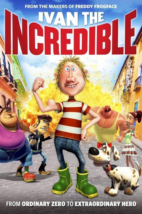 Ivan the Incredible Ivan the Incredible